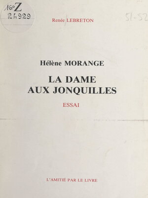 cover image of Hélène Morange, la dame aux jonquilles